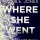 Book Review- Where She Went